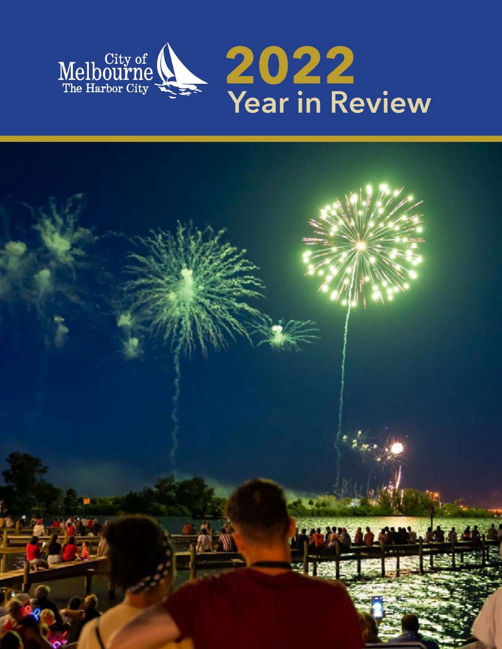 Photo of couple watching fireworks over the Indian River with City of Melbourne logo and text that says 2022 Year in Review